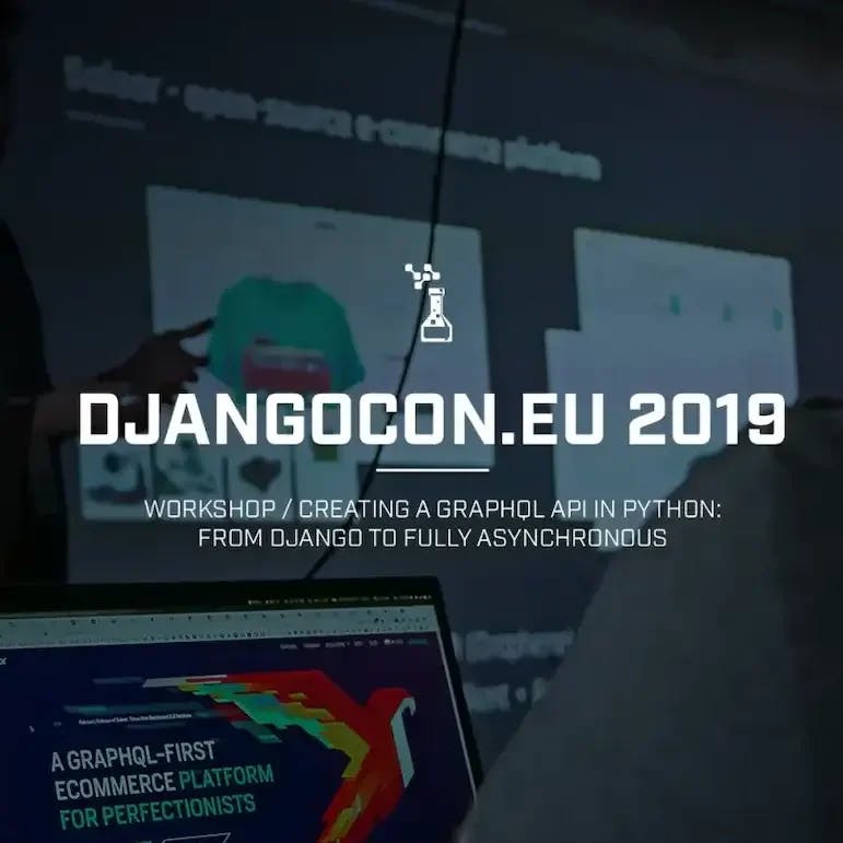 Highlights from DjangoCon Europe 2019